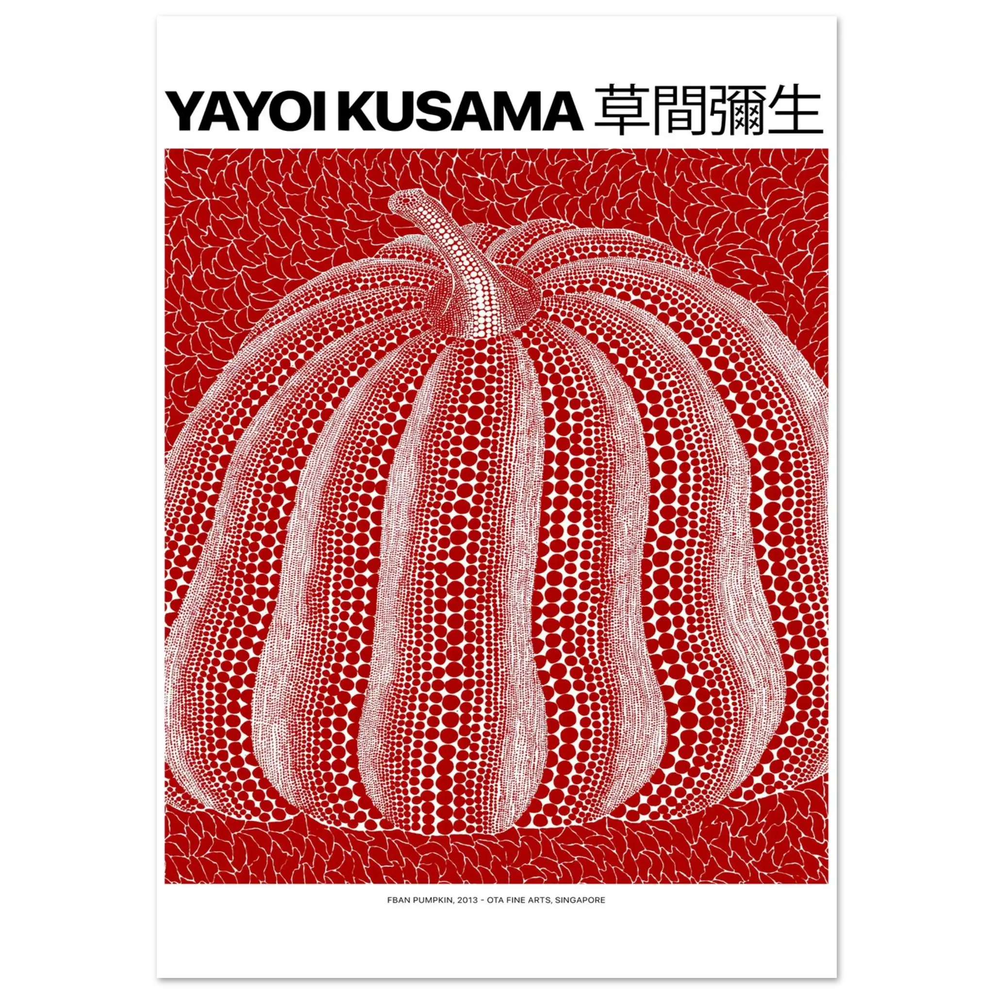 "FBan Pumpkin, 2013" von Yayoi Kusama, Hochwertiger Kunstdruck,  21x29.7 cm / 8x12"-A3 (29.7 x 42  cm)-45x60 cm / 18x24″-50x70 cm / 20x28″-60x80 cm / 24x32″-70x100 cm / 28x40″,  Printree.ch