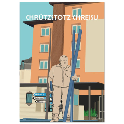 CHRÜTZSTOTZ CHREISU - Luzern - Printree.ch Alltag, Localspot, Lokales Wahrzeichen, Luzern, Minimalismus, Poster, Stadtbild, Straßenkunst, Urbanes Leben, Öffentlicher Raum