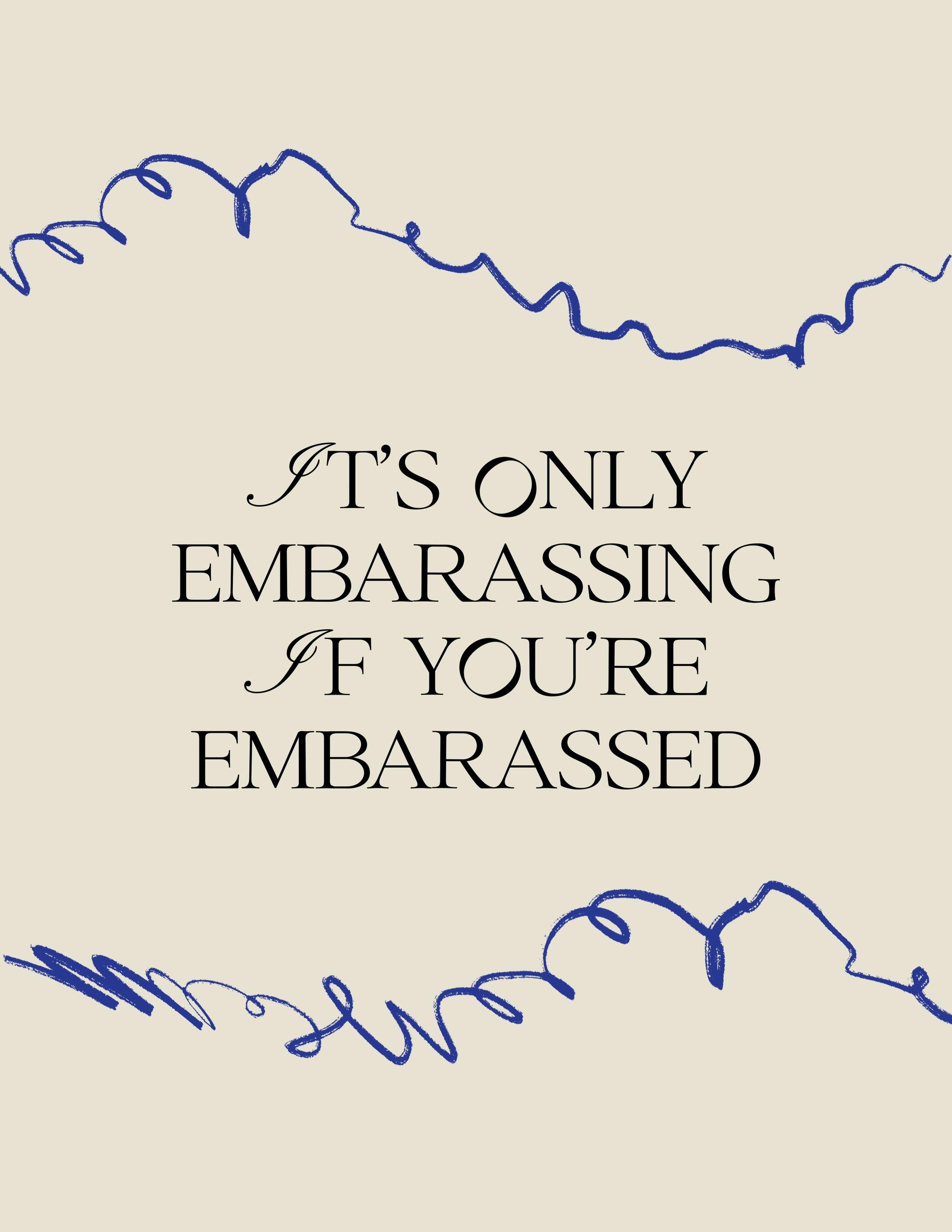 Embarassing - Printree.ch minimalistischen Lebensstil, Poster, spruch, Typografie, Wort