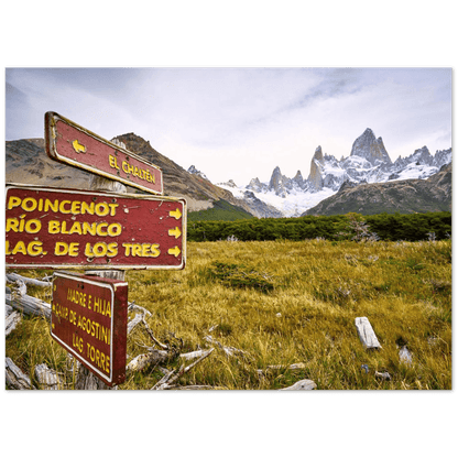 Fitz Roy mit Wegweiser - Printree.ch bach, Berg, berge, einfachschweizer, exklusiv, Foto, Fotografie, landschaft, Natur, Poster, reise, Reisen, Südamerika, tourismus, wanderung