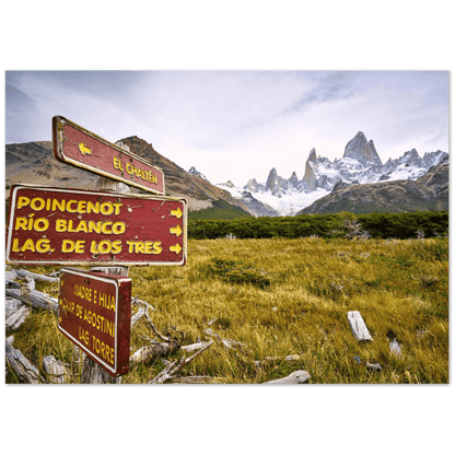 Fitz Roy mit Wegweiser - Printree.ch bach, Berg, berge, einfachschweizer, exklusiv, Foto, Fotografie, landschaft, Natur, Poster, reise, Reisen, Südamerika, tourismus, wanderung