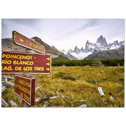 Fitz Roy mit Wegweiser - Printree.ch bach, Berg, berge, einfachschweizer, exklusiv, Foto, Fotografie, landschaft, Natur, Poster, reise, Reisen, Südamerika, tourismus, wanderung