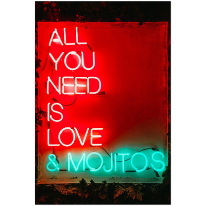 All You need is Love & Mojitos - Printree.ch Fotografie, spruch, Text